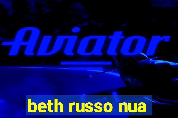 beth russo nua